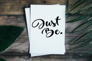 Just Be Font: A Playful Script Handwritten Typeface for Editorial Design