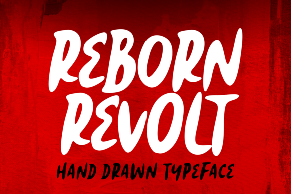 Reborn Revolt: A Bold Script Handwritten Font for Playful Branding